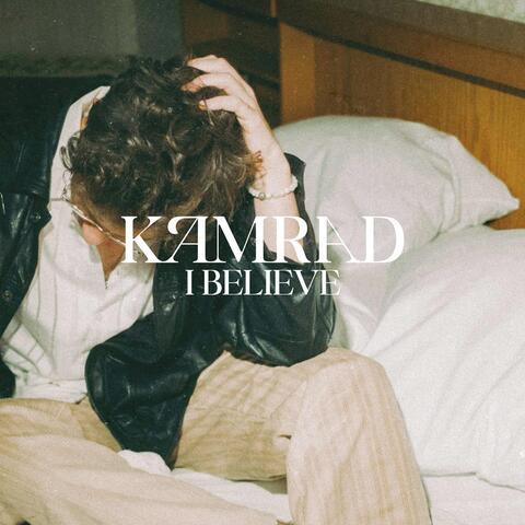 Cover Kamrad - I Believe